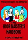 The Hoor Maister's Handbook - Scott Simpson