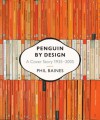 Penguin by Design: A Cover Story 1935-2005 - Phil Baines