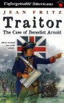 Traitor: The Case of Benedict Arnold - Jean Fritz