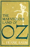 The Marvellous Land of Oz - L. Frank Baum