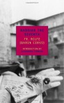 Hadrian the Seventh (New York Review Books) - Fr. Rolfe