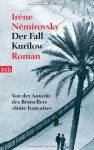 Der Fall Kurilow: Roman - Irène Némirovsky