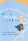 Winnie (Dancing) on Her Own - Jennifer Richard Jacobson, Alissa Imre Geis