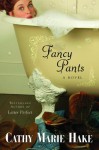 Fancy Pants - Cathy Marie Hake