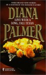 Love with a Long, Tall Texan - Diana Palmer