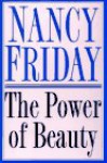 The Power of Beauty - Nancy Friday