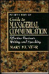 Guide To Managerial Communication: Effective Business Writing And Speaking - Mary Munter