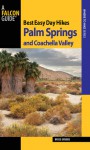 Best Easy Day Hikes Palm Springs and Coachella Valley - Bruce Grubbs