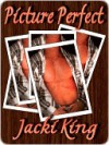 Picture Perfect - Jacki King