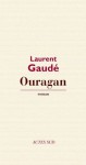 Ouragan (Textes français) (French Edition) - Laurent Gaudé