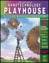 Nanotechnology Playhouse: Building Machines from Atoms - Christopher F. Lampton, Mitchell Waite