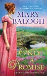 Only a Promise: A Survivors' Club Novel (Survivor's Club) - Mary Balogh