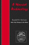 A Marxist Archaeology - Randall H. McGuire