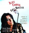 Alice Cooper, Golf Monster: My Twelve Steps to Becoming a Golf Addict - Keith Zimmerman