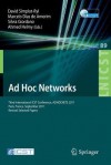 Ad Hoc Networks: Third International Icst Conference, Adhocnets 2011, Paris, France, September 21-23, 2011, Revised Selected Papers - David Simplot-Ryl, Marcelo Dias De Amorim, Silvia Giordano