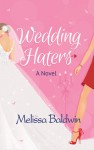 Wedding Haters (Event to Remember Series, #2) - Melissa Baldwin