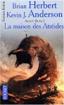 Maison Des Atreides Avant Dune T1 - Brian Herbert