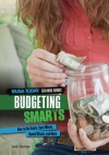 Budgeting Smarts: How to Set Goals, Save Money, Spend Wisely, and More - Sandy Donovan