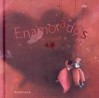 Enamorados - Rébecca Dautremer