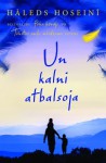 Un kalni atbalsoja - Khaled Hosseini, Silvija Brice