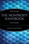 The Nonprofit Handbook: Fund Raising (Afp/Wiley Fund Development Series) - James M Greenfield