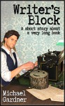 Writer's Block - Michael Gardner