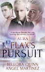 Flax's Pursuit (AURA) - Angel Martinez, Bellora Quinn