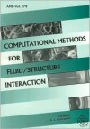 Computational Methods for Fluid Structure Interaction - American Society of Mechanical Engineers