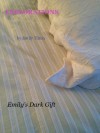 Explorations: Emily's Dark Gift - Emily Tilton
