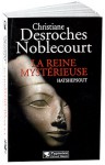 La reine mysterieuse: Hatshepsout - Christiane Desroches-Noblecourt