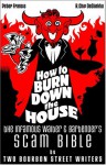 How to Burn Down the House - Peter Francis