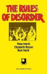 The Rules of Disorder - Peter Marsh, Elizabeth Rosser