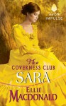 The Governess Club: Sara - Ellie Macdonald