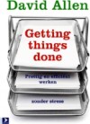 Getting Things Done: Prettig en efficiënt werken zonder stress (paperback) - David Allen