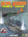 Pearl Harbor Awakening the Sleeping Giant (War in the Pacific) - Bert Kinzey