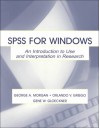 Spss For Windows: An Introduction To Use And Interpretation In Research - George A. Morgan, Gene W. Gloeckner