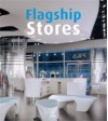 Flagship Stores - Marta Serrats