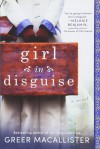 Girl in Disguise - Greer Macallister