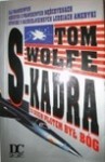 S-KADRA - Tom Wolfe