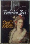 Orto Aperto - Federico Zeri