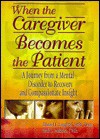 When the Caregiver Becomes the Patient - Daniel L Langford, Harold G. Koenig, Emil J Authelet