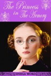 The Princess in the Armory - Sheela Word