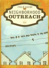 Field Guide to Neighborhood Outreach - Heather Dunn