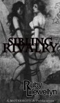 Sibling Rivalry - Ruby Llewellyn