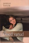 Öised varjud - Janelle Taylor, Reet Kandimaa