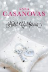 Hotel California - Anna Casanovas