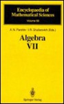 Algebra VII - A.N. Parshin, I.R. Shafarevich