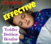 5 Secrets to an Effective Toddler Bedtime Routine: How to make the transition from playtime to bedtime successful for your toddler - Kimberly Bradley