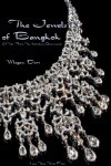 Jewels of Bangkok - Megan Derr