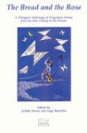 The Bread and the Rose: A Trilingual Anthology of Neapolitan Poetry from the 16th Century to the Present - Achille Serrao